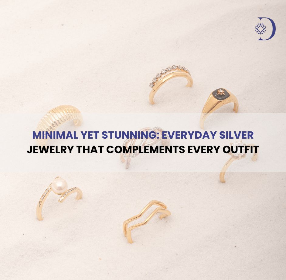 Minimal Yet Stunning: Everyday Silver Jewelry That Complements Every Outfit